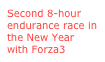 Second 8-hour endurance race in the New Year with Forza3